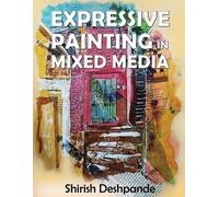 Shirish Deshpande Expressive Painting in Mixed Media (Tascabile)