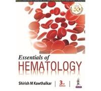 Shirish M Kawthalkar Essentials of Hematology (Tascabile)