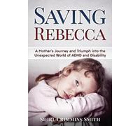 Shirl Crimmins Smith Saving Rebecca (Tascabile)
