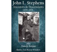 Shirley Ann Baxter W John L. Stephens Ancestors and Descendants 169 (Tascabile)