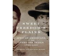 Shirley Ann Wilson Moore Sweet Freedom's Plains (Tascabile)