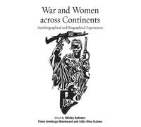 Shirley Ardener War and Women across Continents (Copertina rigida)
