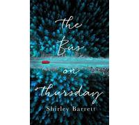 Shirley Barrett The Bus on Thursday (Tascabile)