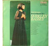 SHIRLEY BASSEY - BORN TO SING THE BLUES LP (VINYL ALBUM) ITALIAN CONTOUR