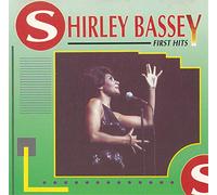Shirley Bassey - First Hits