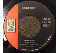 SHIRLEY BASSEY - SOMETHING 7 INCH (7" 45) UK UNITED ARTISTS 1970