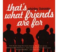 Shirley Bassey - That's What Friends Are For