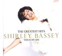 Shirley Bassey - This Is My Life-Greatest Hits