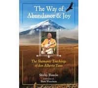 Shirley Blancke The Way of Abundance and Joy (Tascabile)