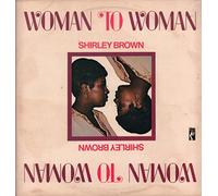 Shirley Brown - Woman To Woman [LP]