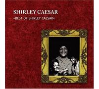 Shirley Caesar - Best of Shirley Caesar