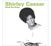 Shirley Caesar - Stand the Storm