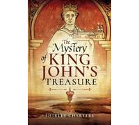 Shirley Charters The Mystery of King John's Treasure (Tascabile)