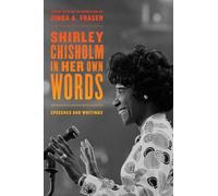 Shirley Chisholm Shirley Chisholm in Her Own Words (Copertina rigida)