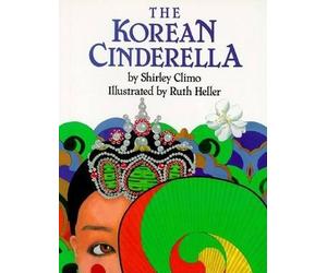 Shirley Climo The Korean Cinderella (Tascabile)