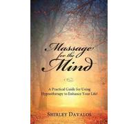 Shirley Davalos Massage for the Mind (Tascabile)