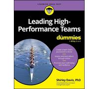 Shirley Davis Leading High-Performance Teams For Dummies (Tascabile)