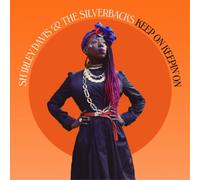 Shirley Davis & The Silverbacks Keep On Keepin' On (Vinyl LP) 12" Album