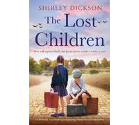 Shirley Dickson The Lost Children (Tascabile)