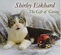 Shirley Eikhard - Gift Of Giving