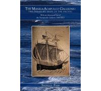 Shirley Fish The Manila-Acapulco Galleons (Tascabile)