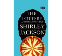Shirley Hardie Jackson The Lottery and Other Writings (Tascabile)