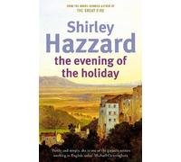 Shirley Hazzard The Evening Of The Holiday (Tascabile)