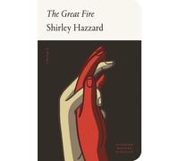 Shirley Hazzard The Great Fire (Copertina rigida)