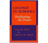 Shirley Hord Change in Schools (Tascabile) SUNY series, Educational Leadership