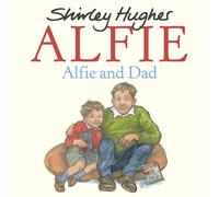 Shirley Hughes Alfie and Dad (Tascabile) Alfie