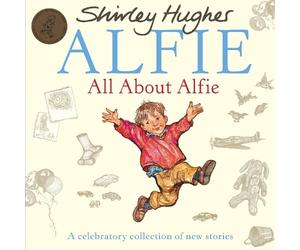 Shirley Hughes All About Alfie (Tascabile) Alfie