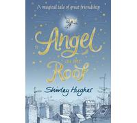 Shirley Hughes Angel on the Roof (Copertina rigida)