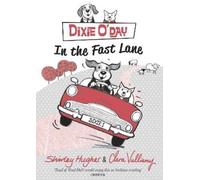 Shirley Hughes Dixie O'Day: In The Fast Lane (Tascabile) Dixie O'Day