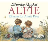 Shirley Hughes Rhymes For Annie Rose (Tascabile)