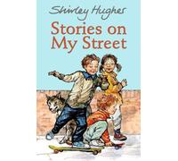 Shirley Hughes Stories on My Street (Tascabile)