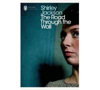 Shirley Jackson The Road Through the Wall (Tascabile) Penguin Modern Classics