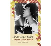 Shirley Jennifer Lim Anna May Wong (Copertina rigida)