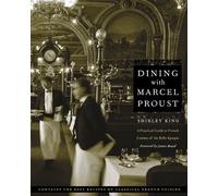 Shirley King Dining with Marcel Proust (Tascabile) At Table