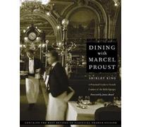Shirley King Dining with Marcel Proust (Tascabile) At Table