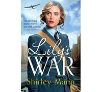 Shirley Mann Lily's War (Tascabile)