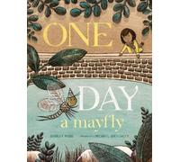 Shirley Marr One Day a Mayfly (Copertina rigida)
