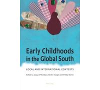Shirley Martin Early Childhoods in the Global South (Tascabile)