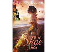 Shirley McCoy If The Shoe Fits (Tascabile)