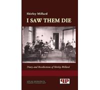 Shirley Millard I Saw Them Die (Copertina rigida)