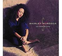 Shirley Murdock - There Be Love