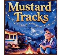 Shirley Patricia Merritt Mustard Tracks (Copertina rigida)