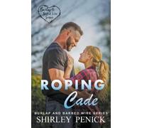 Shirley Penick Roping Cade (Tascabile) Burlap and Barbed Wire