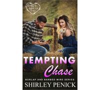 Shirley Penick Tempting Chase (Tascabile) Burlap and Barbed Wire