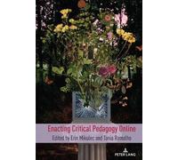 Shirley R. Steinberg Enacting Critical Pedagogy Online (Copertina rigida)