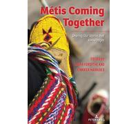 Shirley R. Steinberg Métis Coming Together (Copertina rigida) Counterpoints